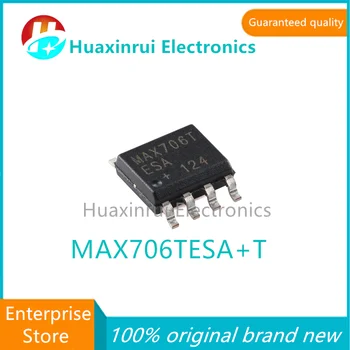 MAX706TESA + T SOP-8 100% оригинальный новый шелковый экран MAX706TESA мониторинг/сброс микросхемы IC MAX706TESA + T