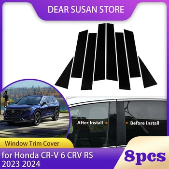 8шт Накладка на окно автомобиля для Honda CR-V 6 CRV RS 2023 2024 Автозапчасть B C Колонна Стойки Стойки Двери Наклейка на дверь Аксессуары