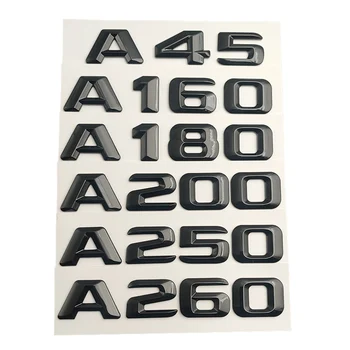 1 шт Универсальные 3D Буквы Эмблема Значок Логотип Для Авто Mercedes Benz A45 Amg A160 A180 A200 A260 W176 W177 наклейки Аксессуары